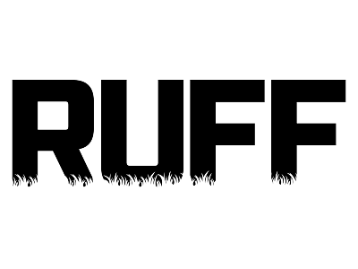 Schwarzer Text auf weißem Hintergrund, der das Wort "RUFF" in großen, dicken Buchstaben darstellt. Der Hintergrund ist schlicht und minimalistisch.