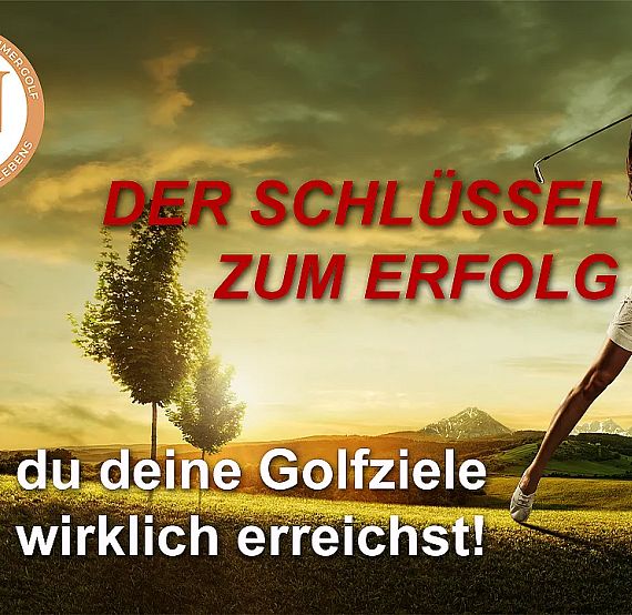 A woman playing golf at sunset with text 'Der Schlüssel zum Erfolg' highlighting golf success strategies.