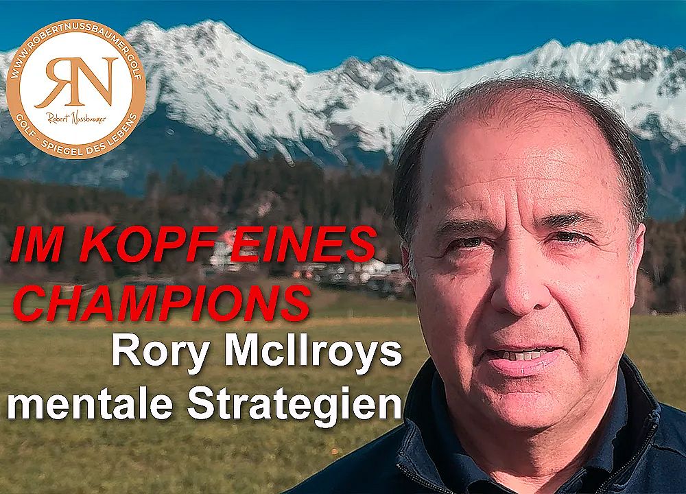 Mann steht vor schneebedecktem Gebirge, Text: "Im Kopf eines Champions - Rory McIlroys mentale Strategien". Logo oben links. Heller Himmel.
