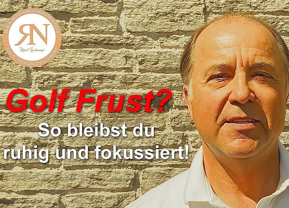 Man in white shirt against brick wall with text 'Golf Frust? So bleibst du ruhig und fokussiert!' and logo in corner.