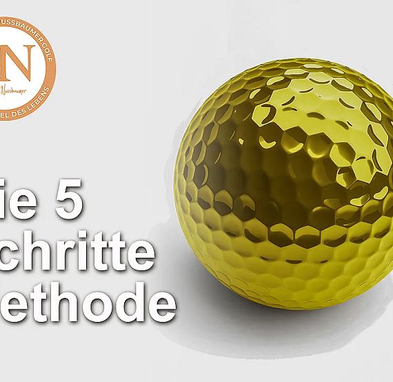 A shiny golden golf ball with text "Die 5 Schritte Methode" beside it on a white background with a circular logo in the corner.