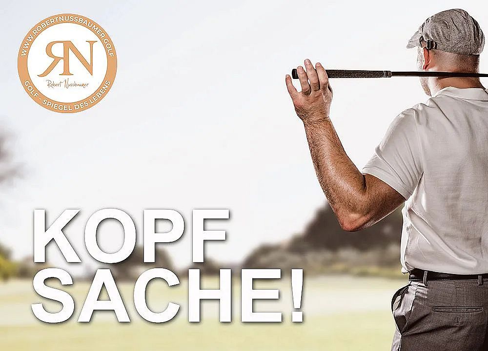 A golfer in a cap with a club on his shoulder, "KOPF SACHE!" text emphasizes focus on mental aspects in golfing.