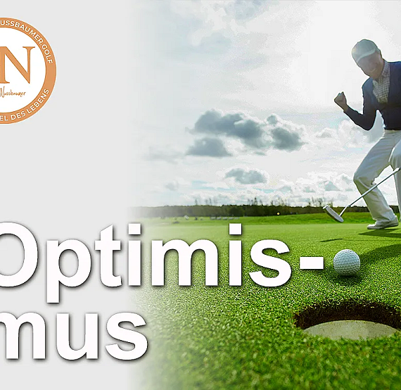 A golfer is celebrating after sinking a putt on a green course under a partly cloudy sky. The word 'Optimismus' is visible, suggesting a theme of positivity.